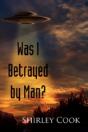 Was I Betrayed By Man? - Preview