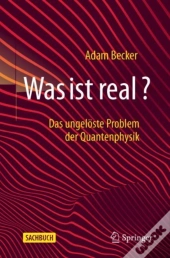 Was Ist Real?