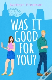 Capa do artigo Was It Good For You?