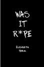 Was It R*Pe - Preview