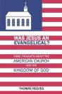 Was Jesus An Evangelical? - Preview