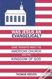 Capa do artigo Was Jesus An Evangelical?