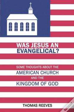 Capa do artigo Was Jesus An Evangelical?
