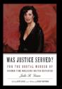 Was Justice Served? - Preview