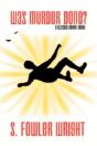 Was Murder Done? A Classic Crime Novel - Preview