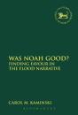Was Noah Good? - Preview