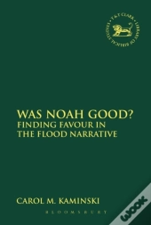 Was Noah Good?