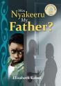 Was Nyakeera My Father - Preview
