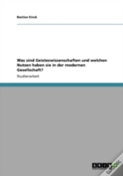 Capa do artigo Was Sind Geisteswissenschaften Und Welchen Nutzen Haben Sie In Der Modernen Gesellschaft?