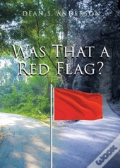 Was That A Red Flag?