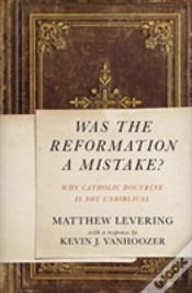 Capa do artigo Was The Reformation A Mistake?