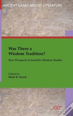 Capa do artigo Was There A Wisdom Tradition? New Prospects In Israelite Wisdom Studies