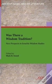 Capa do artigo Was There A Wisdom Tradition? New Prospects In Israelite Wisdom Studies