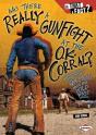 Was There Really A Gunfight At The O.K. Corral? - Preview