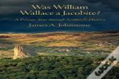 Was William Wallace A Jacobite
