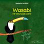 Wasabi Ne Veut Pas Partir - Preview