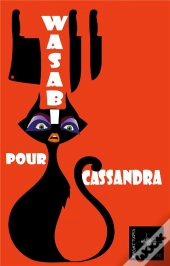 Wasabi Pour Cassandra