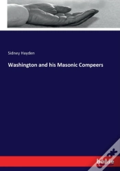 Capa do artigo Washington And His Masonic Compeers