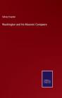 Washington And His Masonic Compeers - Preview