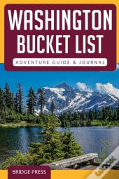 Washington Bucket List Adventure Guide