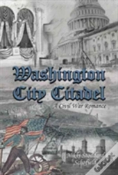 Washington City Citadel