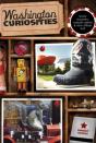 Washington Curiosities - Preview