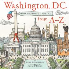 Washington D.C. From A-Z