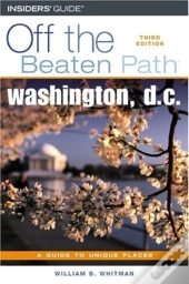 Washington, D.C. Off The Beaten Path