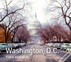 Capa do artigo Washington, D.C. Then And Now