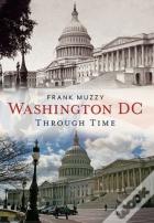 Washington Dc Through Time
