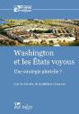 Washington Et Les États Voyous ; Une Stratégie Plurielle ? - Preview