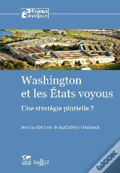 Capa do artigo Washington Et Les États Voyous ; Une Stratégie Plurielle ?