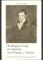 Washington Irving, Un Romántico Entre Europa Y América - Preview