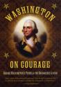 Washington On Courage - Preview