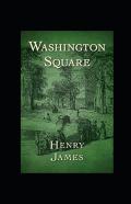 Washington Square Annotated