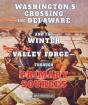 Washington'S Crossing The Delaware And The Winter At Valley Forge: Through Primary Sources - Preview