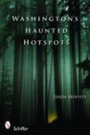 Washington'S Haunted Hotspots