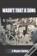 Wasn'T That A Song