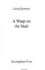 Wasp On The Stair - Preview
