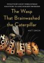 Wasp That Brainwashed The Caterpillar - Preview