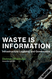Waste Is Information