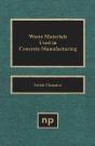 Waste Materials Used In Concrete Manufacturing - Preview