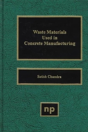 Waste Materials Used In Concrete Manufacturing - Preview