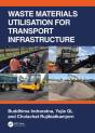 Waste Materials Utilisation For Transport Infrastructure - Preview