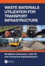 Waste Materials Utilisation For Transport Infrastructure - Preview