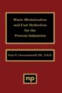 Waste Minimization And Cost Reduction For The Process Industries - Preview