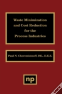 Capa do artigo Waste Minimization And Cost Reduction For The Process Industries