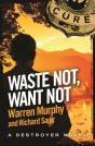 Waste Not, Want Not - Preview