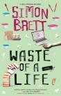 Waste Of A Life - Preview