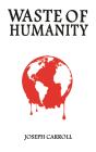 Waste Of Humanity - Preview